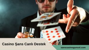 Casino Şans Canlı Destek