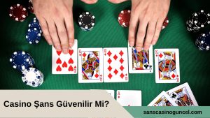 Casino Şans Güvenilir Mi