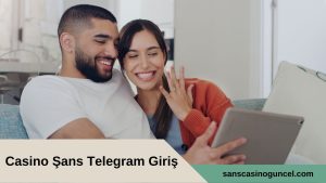 Casino Şans Telegram Giriş